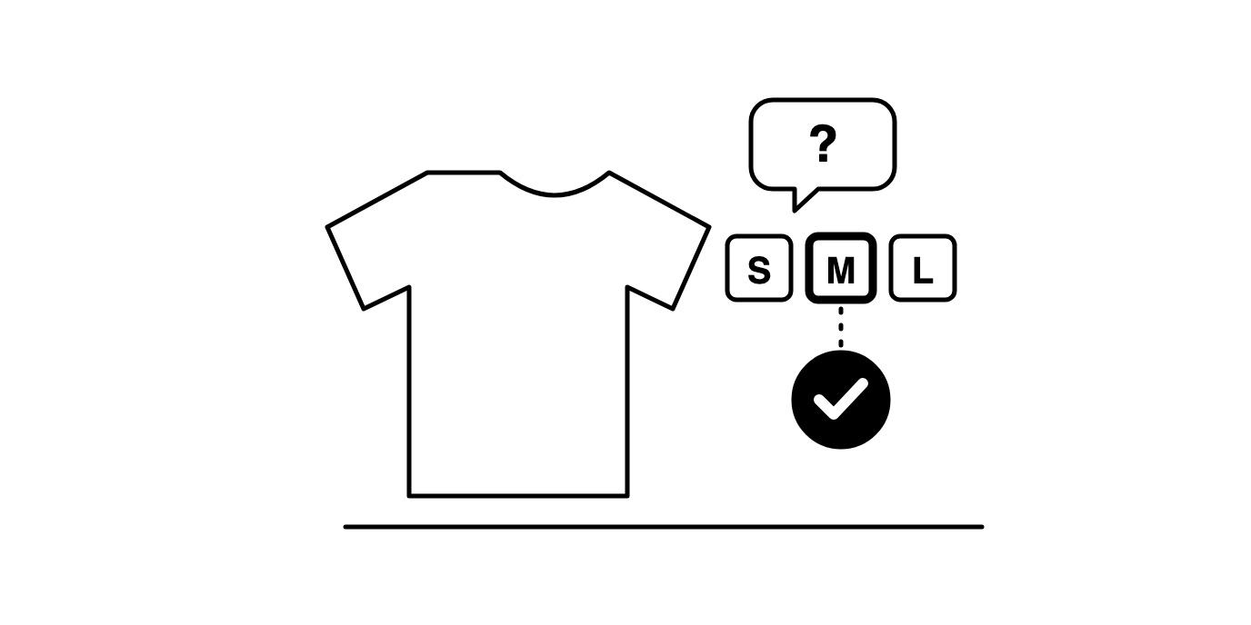 A T-shirt beside a speech bubble with a question mark over S, M and L size boxes, with M selected and a black tick below